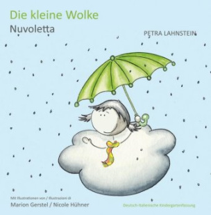 Die kleine Wolke I, Kindergartenfassung - Deutsch-Italienisch