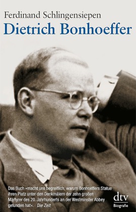 Dietrich Bonhoeffer 1906-1945