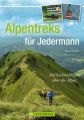 Alpentreks für Jedermann