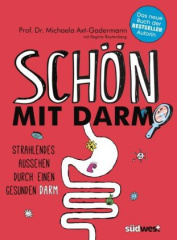 Schön mit Darm