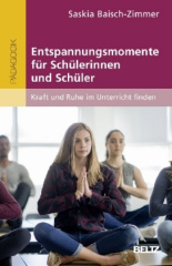 Entspannungsmomente für Schülerinnen und Schüler