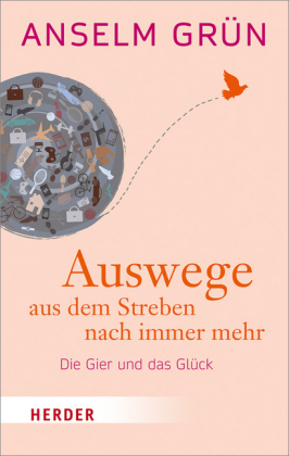 Auswege aus dem Streben nach immer mehr