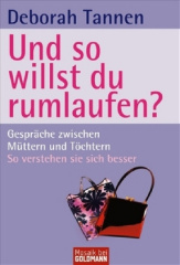 Und so willst du rumlaufen?