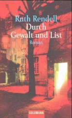 Durch Gewalt und List