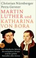 Martin Luther und Katharina von Bora