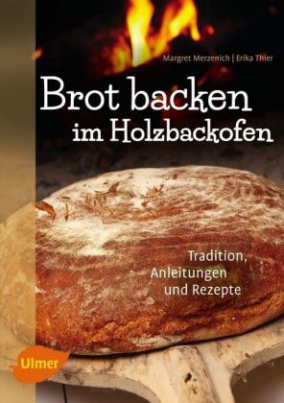 Brot backen im Holzbackofen