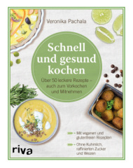 Schnell und gesund kochen