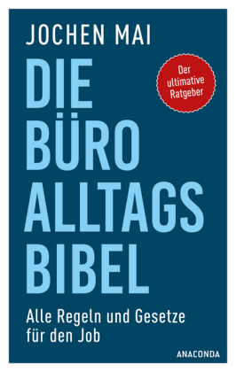 Die Büro-Alltags-Bibel