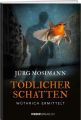 Tödlicher Schatten