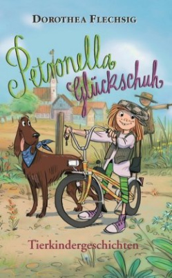 Petronella Glückschuh - Tierkindergeschichten