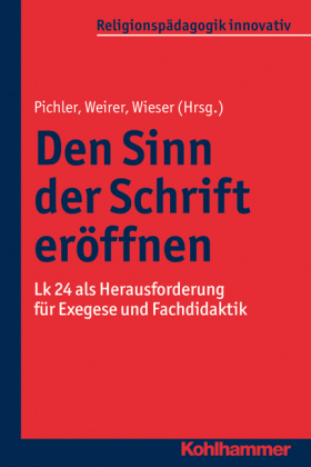 Den Sinn der Schriften eröffnen