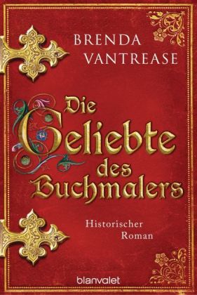 Die Geliebte des Buchmalers