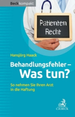 Behandlungsfehler - was tun?