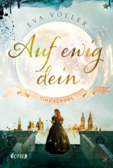 Time School - Auf ewig dein