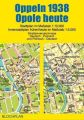 Stadtplan Oppeln 1938/Opole heute