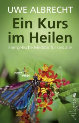 Ein Kurs im Heilen