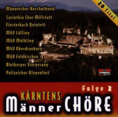 Kärntens Männerchöre Folge 2