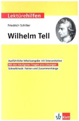 Lektürehilfen Friedrich Schiller "Wilhelm Tell"