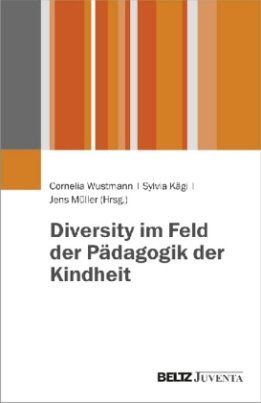 Diversity im Feld der Pädagogik der Kindheit