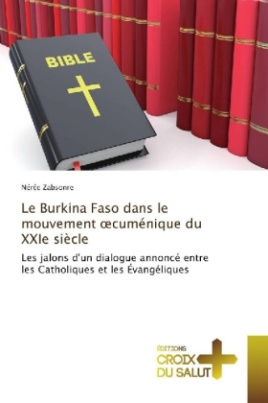 Le Burkina Faso dans le mouvement oecuménique du XXIe siècle