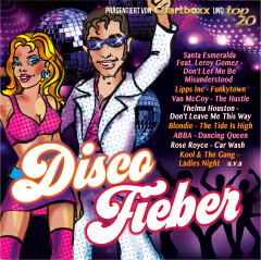 Chartboxx und Top 20 präsentieren: Disco Fieber