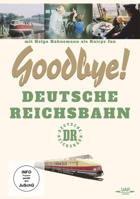 Goodbye! Deutsche Reichsbahn