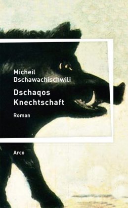 Dschaqos Knechtschaft