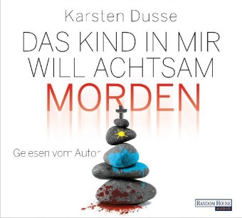 Das Kind in mir will achtsam morden, 6 Audio-CD