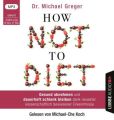 How Not To Diet, Audio-CD, MP3