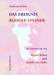 Das Ereignis Rudolf Steiner