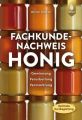 Fachkundenachweis Honig