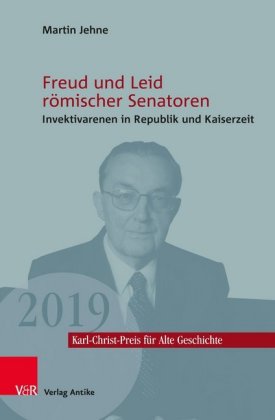 Freud und Leid römischer Senatoren