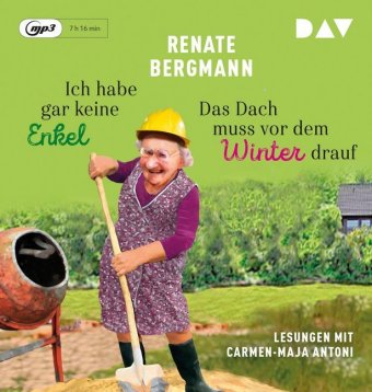 Ich habe gar keine Enkel/Das Dach muss vor dem Winter drauf, 1 Audio-CD, MP3