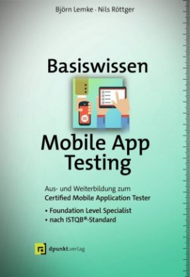 Basiswissen Mobile App Testing