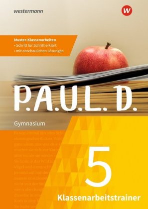 P.A.U.L. D. Klassenarbeitstrainer 5. Klasse