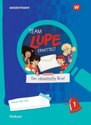 TEAM LUPE ERMITTELT - Vorkurs