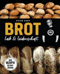 Brot - Laib & Leidenschaft