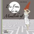 Die Frau, die im Mondlicht aß, 1 MP3-CD