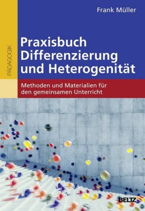 Praxisbuch Differenzierung und Heterogenität