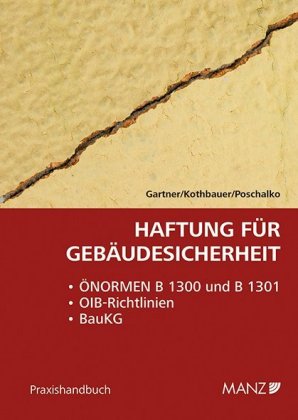 Haftung für Gebäudesicherheit - ÖNORM B 1300