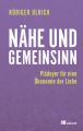 Nähe und Gemeinsinn