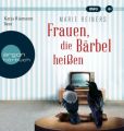 Frauen, die Bärbel heißen, 1 MP3-CD