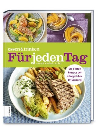 essen & trinken - Für jeden Tag