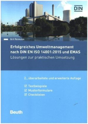 Erfolgreiches Umweltmanagement nach DIN EN ISO 14001:2015 und EMAS