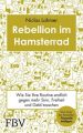 Rebellion im Hamsterrad