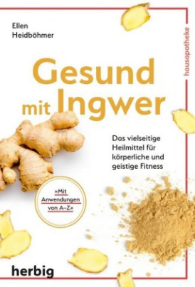 Gesund mit Ingwer