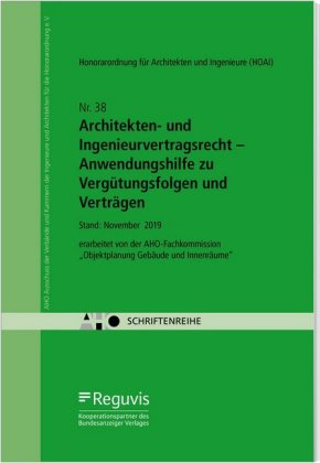 Architekten- und Ingenieurvertragsrecht - Anwendungshilfe zu Vergütungsfolgen und Verträgen