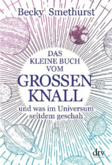 Das kleine Buch vom großen Knall