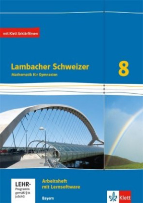 Lambacher Schweizer Mathematik 8. Ausgabe Bayern, m. 1 CD-ROM