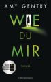 Wie du mir